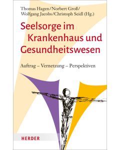 Seelsorge im Krankenhaus und Gesundheitswesen