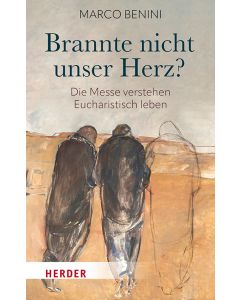 Brannte nicht unser Herz?