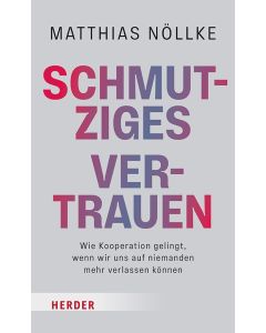 Schmutziges Vertrauen