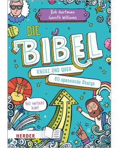 Die Bibel kreuz und quer