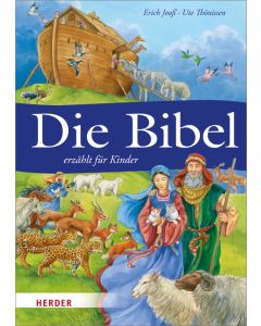 Die Bibel erzählt für Kinder