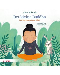 Der kleine Buddha und das gemeinsame Glück