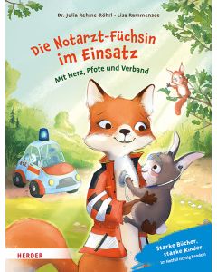 Die Notarzt-Füchsin im Einsatz. Mit Herz, Pfote und Verband