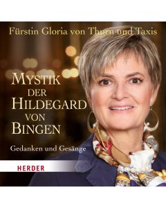 Mystik der Hildegard von Bingen