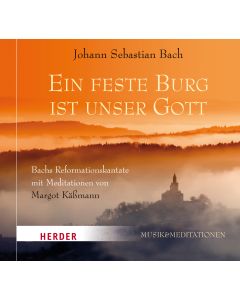 Ein feste Burg ist unser Gott