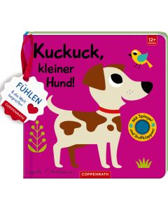 Mein Filz-Fühlbuch: Kuckuck, kleiner Hund!