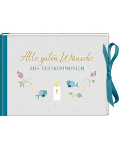 Geldkuvert-Geschenkbuch – Alle guten Wünsche zur Erstkommunion