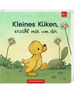 Kleines Küken, erzähl mir von dir