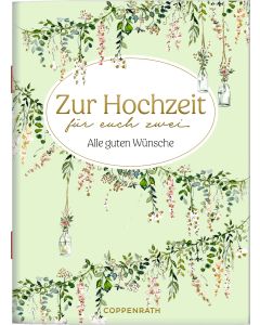 Zur Hochzeit für euch zwei