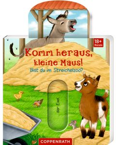 Komm heraus, kleine Maus!: Bist du im Streichelzoo?