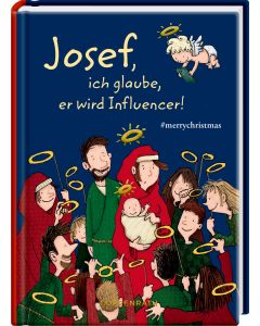 Josef, ich glaube, er wird Influencer!