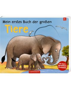 Mein erstes Buch der großen Tiere