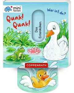 minifanten 47: Quak! Quak! Wer ist da?