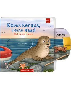 Komm heraus, kleine Maus!: Bist du am Meer?