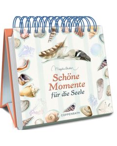 Schöne Momente für die Seele