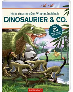 Mein riesengroßes WimmelSuchBuch: Dinosaurier & Co.