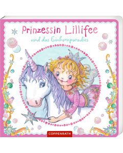 Prinzessin Lillifee und das Einhornparadies (Pappbilderbuch)