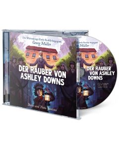 Der Räuber von Ashley Downs (Georg Müller) (Hörbuch [MP3])