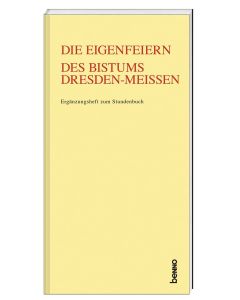 Die Eigenfeiern des Bistums Dresden-Meißen