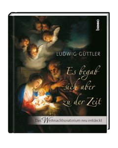 Es begab sich aber zu der Zeit