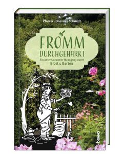 Fromm durchgeharkt
