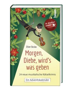 Morgen, Diebe, wird's was geben