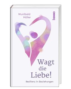 Wagt die Liebe!