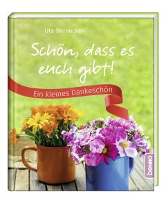 Schön, dass es euch gibt!