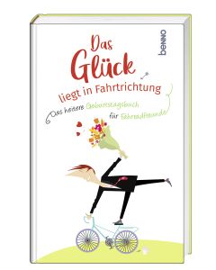 Das Glück liegt in Fahrtrichtung