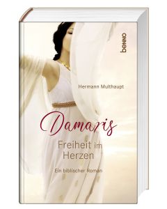 Damaris – Freiheit im Herzen