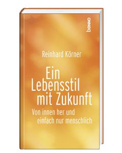 Ein Lebensstil mit Zukunft