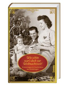 Wie schön war’s doch zur Weihnachtszeit!