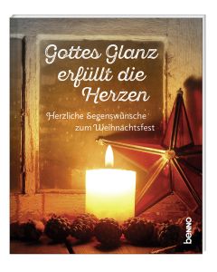 Gottes Glanz erfüllt die Herzen