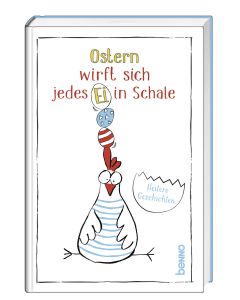 Ostern wirft sich jedes Ei in Schale
