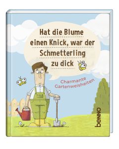 Hat die Blume einen Knick, war der Schmetterling zu dick