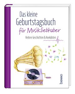 Das kleine Geburtstagsbuch für Musikliebhaber