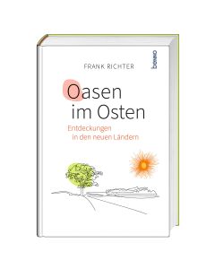 Oasen im Osten