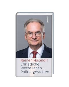 Christliche Werte leben – Politik gestalten