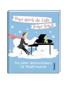 Tönet durch die Lüfte froher Schall