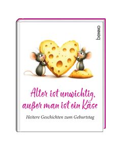 Alter ist unwichtig, außer man ist ein Käse