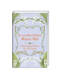 Im wunderschönen Monat Mai