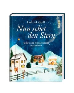 Nun sehet den Stern