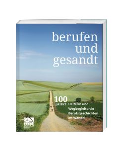 Berufen und gesandt