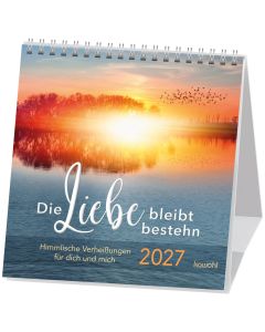 Die Liebe bleibt bestehn 2027