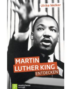 Martin Luther King entdecken
