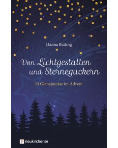 Von Lichtgestalten und Sterneguckern