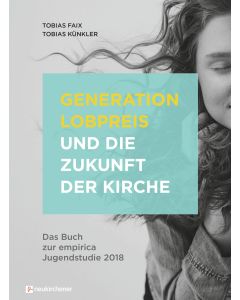 Generation Lobpreis und die Zukunft der Kirche