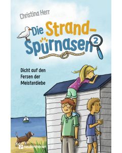 Die Strandspürnasen 2 - Dicht auf den Fersen der Meisterdiebe
