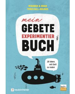 Mein Gebete-Experimentierbuch