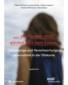 "...sie fanden nicht einmal Zeit zum Essen." - Begleitheft